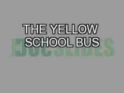 THE YELLOW SCHOOL BUS