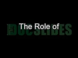 The Role of