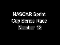 NASCAR Sprint Cup Series Race Number 12