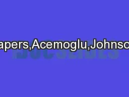 1.IntroductionIntworecentpapers,Acemoglu,JohnsonandRobinsonprovideconv