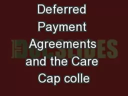 Proposed Deferred Payment Agreements and the Care Cap colle