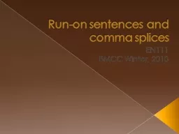 Run-on sentences and comma splices