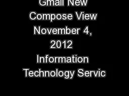 Gmail New Compose View November 4, 2012  Information Technology Servic