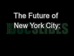 The Future of New York City: