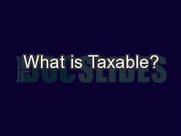 What is Taxable?