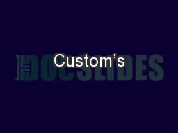 Custom’s