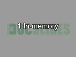 1 In-memory