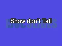 Show don’t Tell