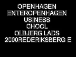 OPENHAGEN ENTEROPENHAGEN USINESS CHOOL OLBJERG LADS 2000REDERIKSBERG E