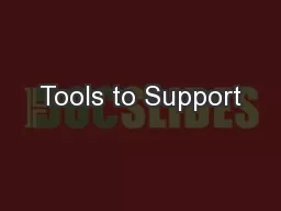 Tools to Support