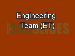 Engineering Team (ET)