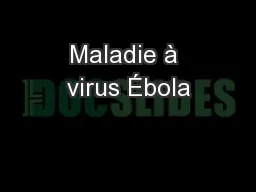 Maladie à virus Ébola