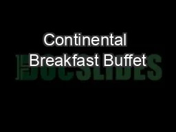 Continental Breakfast Buffet