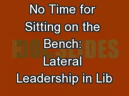 No Time for Sitting on the Bench: Lateral Leadership in Lib