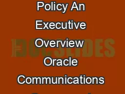 An Oracle White Paper January  Oracle Communications Convergent Charging and Policy An