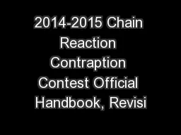 2014-2015 Chain Reaction Contraption Contest Official Handbook, Revisi