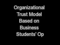 Organizational Trust Model Based on Business Students’ Op