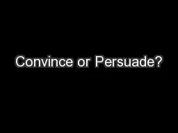 Convince or Persuade?