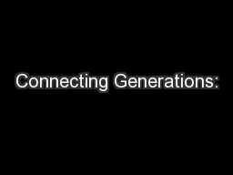 Connecting Generations: