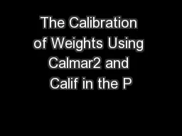 The Calibration of Weights Using Calmar2 and Calif in the P
