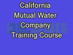 California Mutual Water Company Training Course