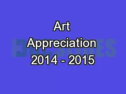 Art Appreciation 2014 - 2015