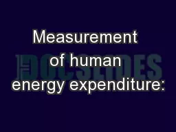 Measurement of human energy expenditure: