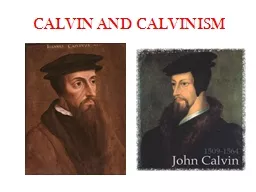 CALVIN AND CALVINISM