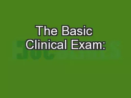 The Basic Clinical Exam: