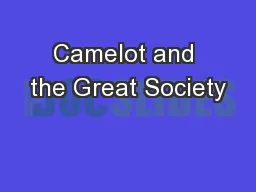 Camelot and the Great Society
