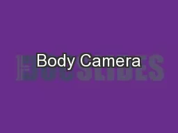 Body Camera