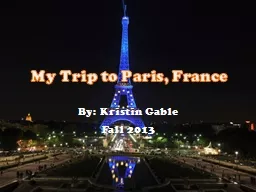 My Trip to Paris, France