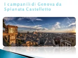 I campanili di Genova da Spianata Castelletto