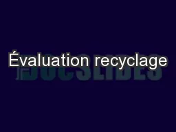 Évaluation recyclage