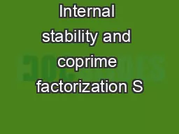 Internal stability and coprime factorization S