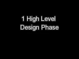 1 High Level Design Phase