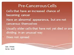 Pre-Cancerous Cells