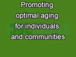 Promoting optimal aging for individuals and communities