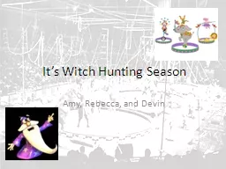 It’s Witch Hunting Season