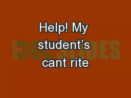 Help! My student’s cant rite