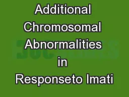 The Impact of Additional Chromosomal Abnormalities in Responseto Imati