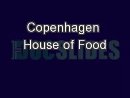 Copenhagen House of Food