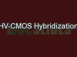 HV-CMOS Hybridization