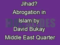 Peace or Jihad? Abrogation in Islam by David Bukay Middle East Quarter