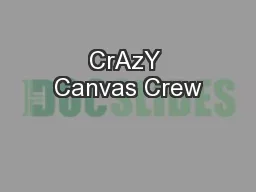 CrAzY Canvas Crew
