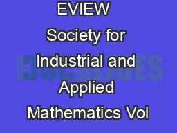 SIAM R EVIEW  Society for Industrial and Applied Mathematics Vol