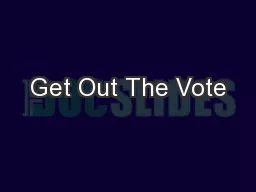 Get Out The Vote