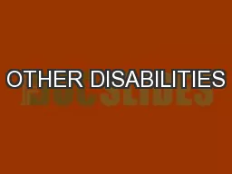 OTHER DISABILITIES