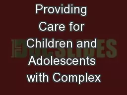 Providing Care for Children and Adolescents with Complex
