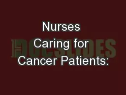 Nurses Caring for Cancer Patients: